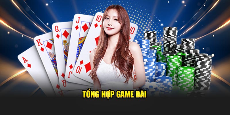 tong-hop-game-bai